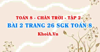 Bài 2 trang 26 Toán 8 Chân trời sáng tạo Tập 2